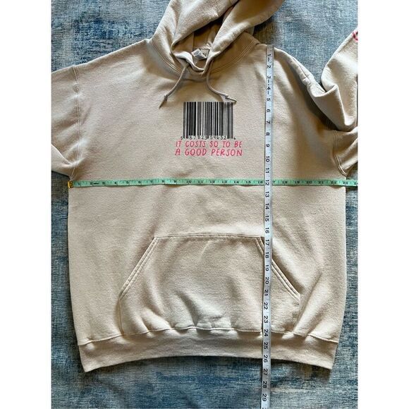 Beige It Costs $0 To Be A Good Person Hooded Sweatshirt Women's Large - Picture 8 of 9